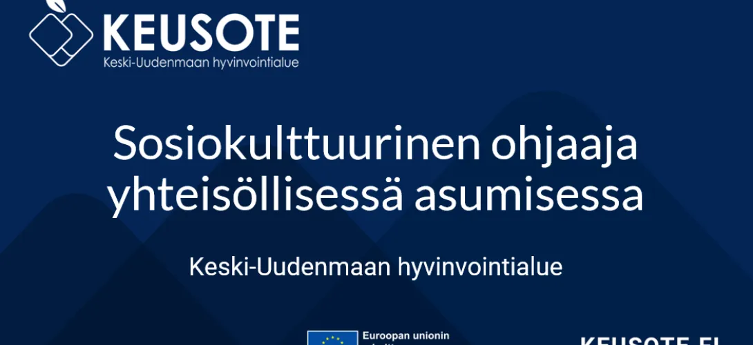 Sosiokulttuurinen ohjaaja yhteisöllisessä asumisessa, Keski-Uudenmaan HVA (RRP, P4, I1)