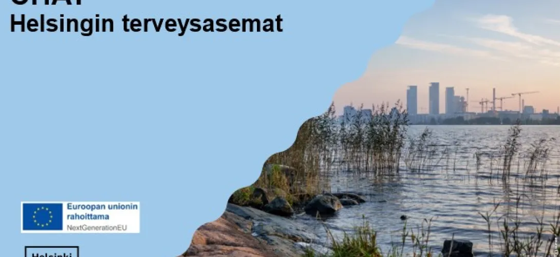 Helsingin terveysasemien chat-kanavan arviointi ja kehittäminen (RRP, P4, 1B)