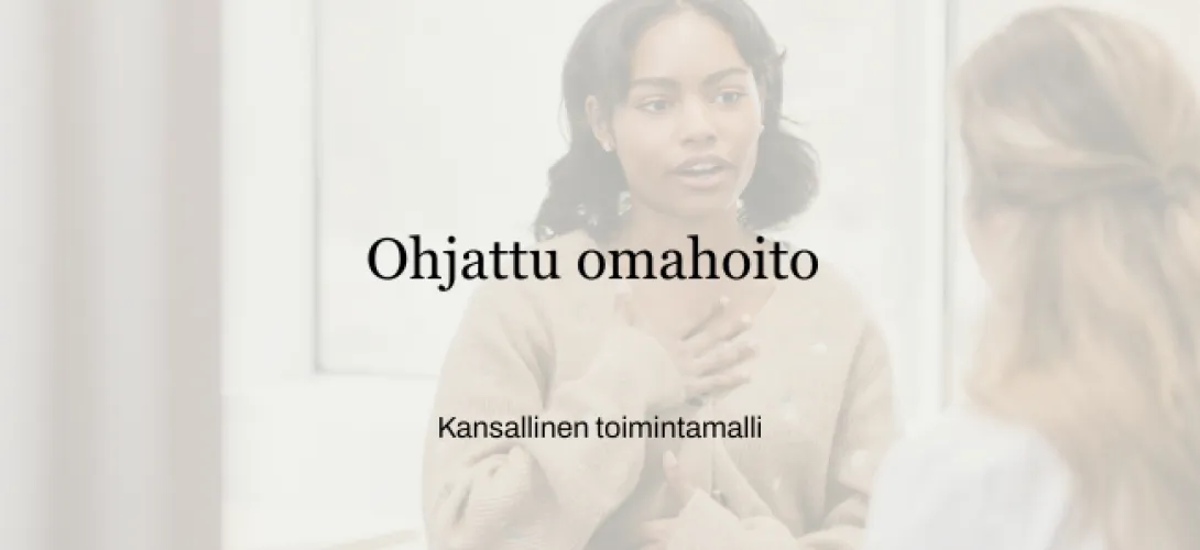 Ohjattu omahoito – kansallinen toimintamalli