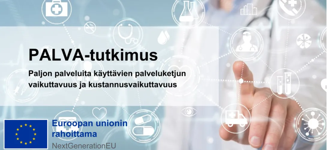 Paljon palveluja käyttävien palveluketjujen vaikuttavuus ja kustannusvaikuttavuus (PALVA) tutkimushanke, Itä-Suomen YTA, RRP3
