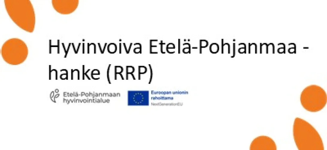 Etelä-Pohjanmaan hyvinvointialue - Suomen kestävän kasvun ohjelma - Hyvinvoiva Etelä-Pohjanmaa