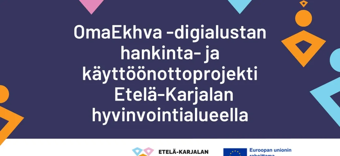 Oma Ekhva-digialustan hankinta- ja käyttöönottoprojekti (RRP, P4, I4)