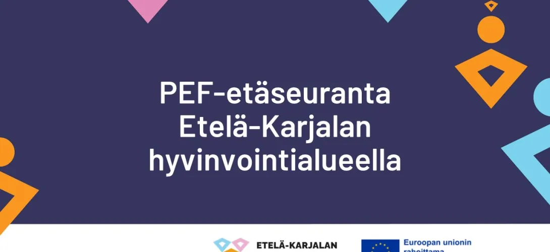 PEF-etäseuranta, Etelä-Karjalan hyvinvointialue (RRP, P4, I4)