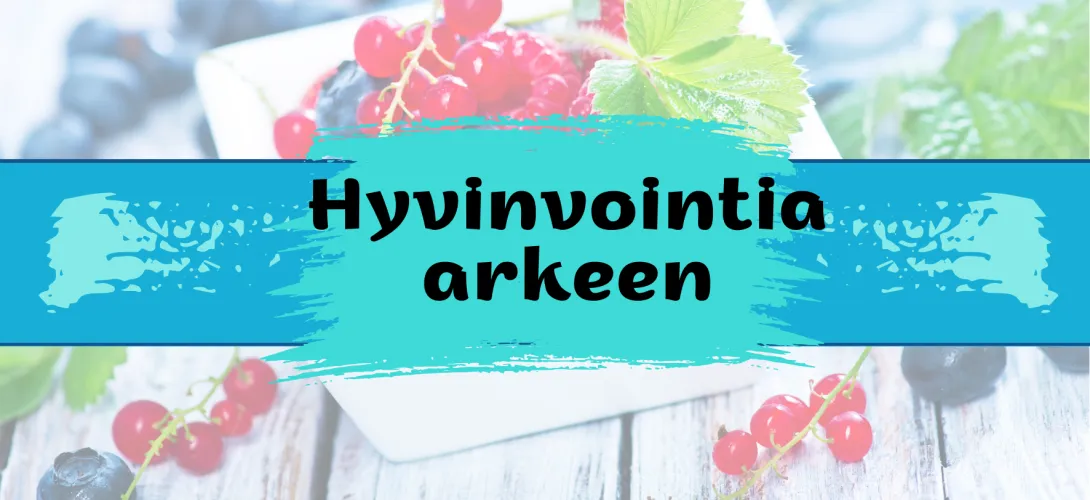 Hyvinvointia arkeen – askel kerrallaan