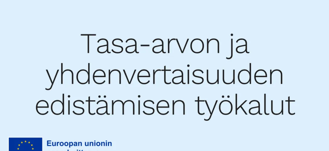 Tasa-arvon ja yhdenvertaisuuden edistämisen työkalut