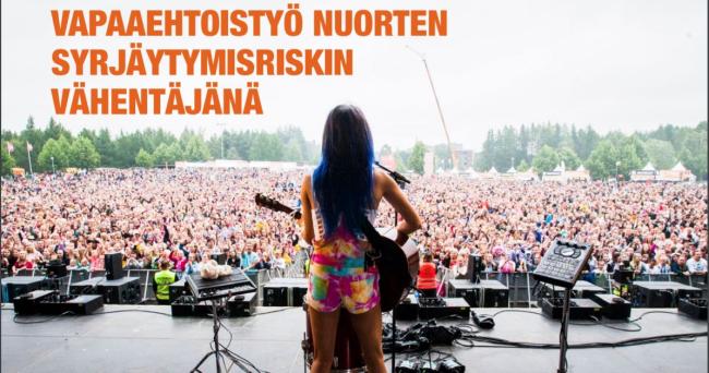 Vapaaehtosityö festivaaliympäristössä tuottaa osallisuutta ja uutta osaamista