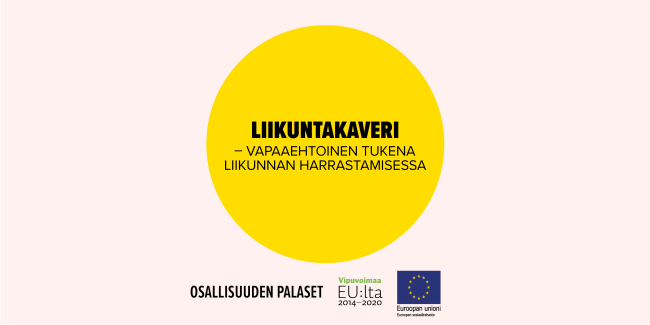 Liikuntakaveri – vapaaehtoinen tukena liikunnan harrastamisessa. Toimintamalli on arvioitu osana Sosiaalisen osallisuuden edistämisten koordinaatiohanke – Sokran ja Euroopan sosiaalirahaston TL5 -hankkeiden yhteistä Osallisuuden palaset -kehittämistyötä.