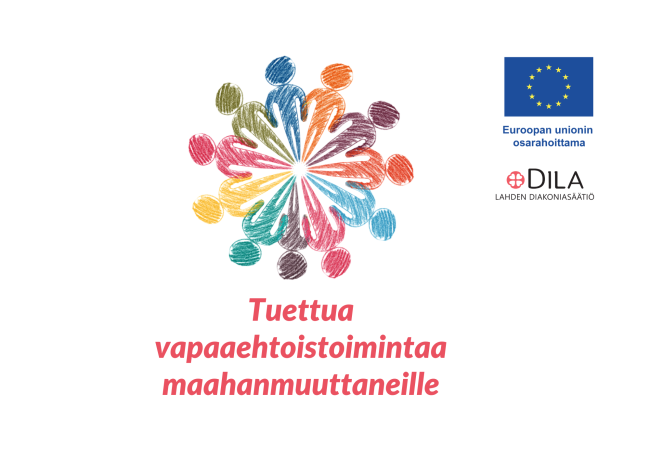 Tuettua vapaaehtoistoimintaa maahanmuuttaneille -hankkeen logo, jossa värikkäät piirretyt ihmishahmot seisovat kehämuodostelmassa, sivussa pienet Euroopan Unionin osarahoittama- ja Lahden Diakoniasäätiö -logot