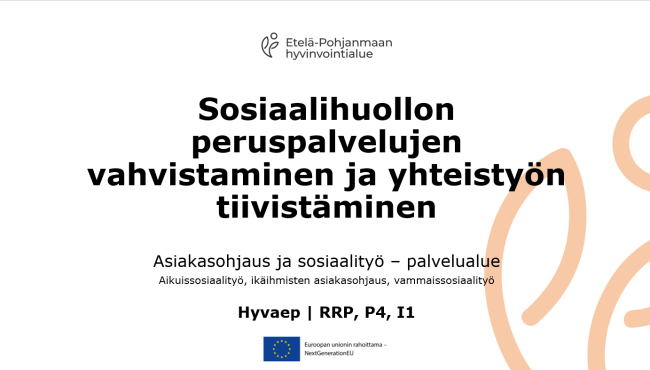 Sosiaalihuollon peruspalvelujen vahvistaminen ja yhteistyön tiivistäminen