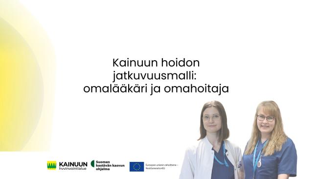 Kainuun hoidon jatkuvuusmalli - omalääkäri ja omahoitaja