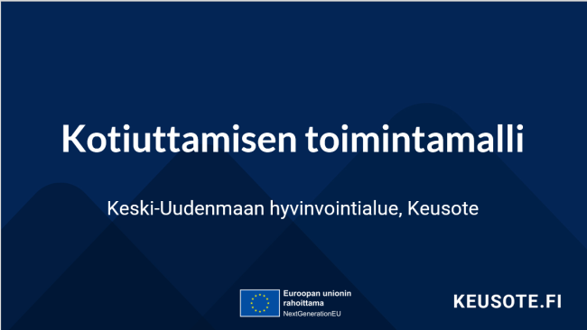 Kotiuttamisen toimintamalli -Keski-Uudenmaan hyvinvointialue