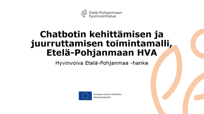Chatbotin kehittämisen ja juurruttamisen toimintamalli, Etelä-Pohjanmaan HVA