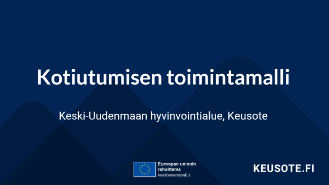 Kotiutumisen toimintamalli, Keusote
