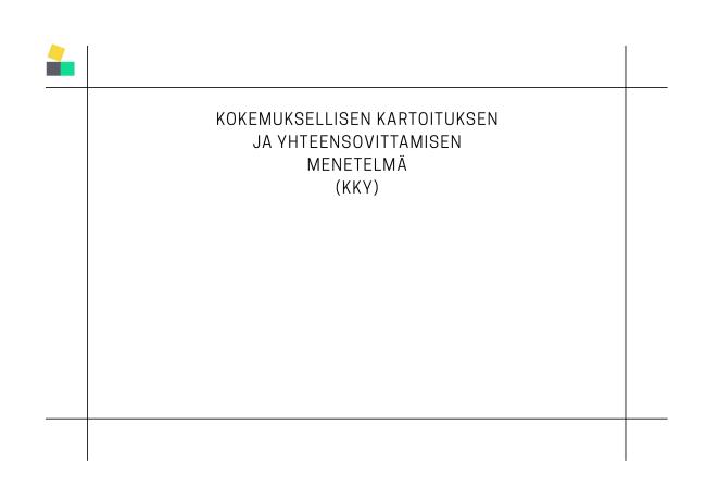 Työpaja, jossa osallistujat jäsentävät kokemuksia ja rakentavat yhteistä ymmärrystä visuaalisen kartoituksen avulla.