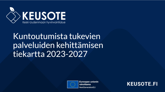 Otsikkodia: Kuntoutumista tukevien palveluiden kehittämisen tiekartta 2023-2027