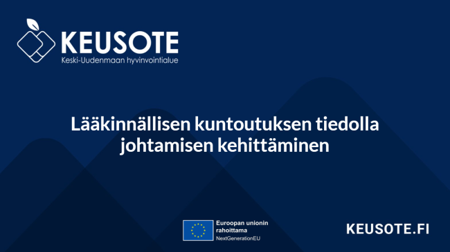 Otsikkodia: Lääkinnällisen kuntoutuksen tiedolla johtamisen kehittäminen