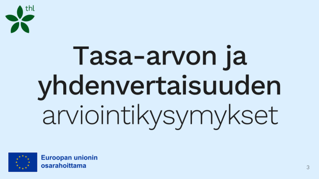 Tasa-arvon ja yhdenvertaisuuden arviointikysymykset